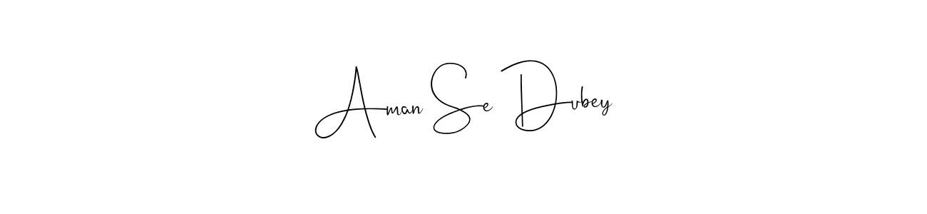 if you are searching for the best signature style for your name Aman Se Dubey. so please give up your signature search. here we have designed multiple signature styles  using Andilay-7BmLP. Aman Se Dubey signature style 4 images and pictures png