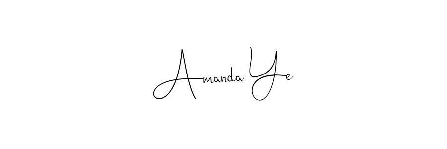 Amanda Ye stylish signature style. Best Handwritten Sign (Andilay-7BmLP) for my name. Handwritten Signature Collection Ideas for my name Amanda Ye. Amanda Ye signature style 4 images and pictures png