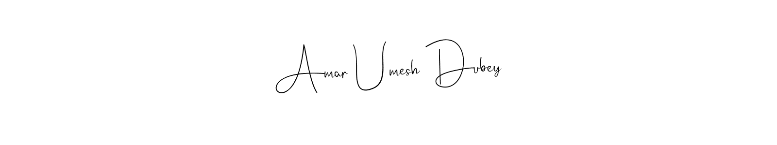 Design your own signature with our free online signature maker. With this signature software, you can create a handwritten (Andilay-7BmLP) signature for name Amar Umesh Dubey. Amar Umesh Dubey signature style 4 images and pictures png