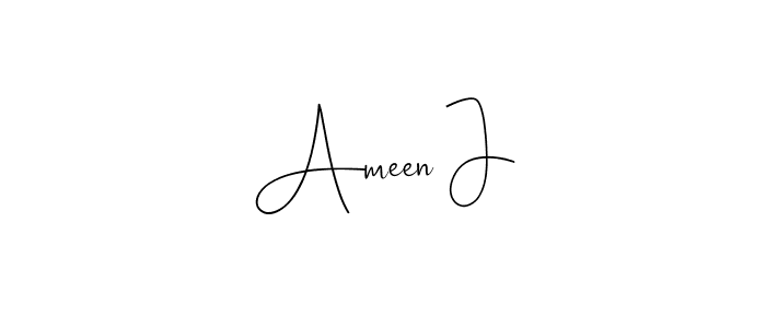 Design your own signature with our free online signature maker. With this signature software, you can create a handwritten (Andilay-7BmLP) signature for name Ameen J. Ameen J signature style 4 images and pictures png