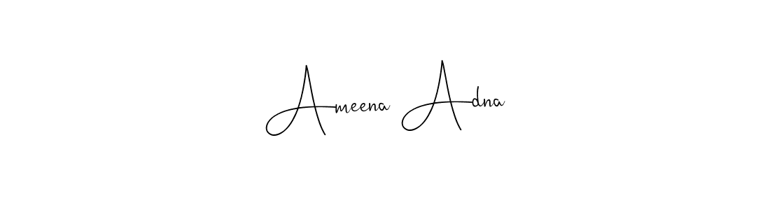 Ameena Adna stylish signature style. Best Handwritten Sign (Andilay-7BmLP) for my name. Handwritten Signature Collection Ideas for my name Ameena Adna. Ameena Adna signature style 4 images and pictures png