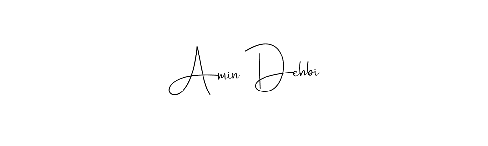 It looks lik you need a new signature style for name Amin Dehbi. Design unique handwritten (Andilay-7BmLP) signature with our free signature maker in just a few clicks. Amin Dehbi signature style 4 images and pictures png