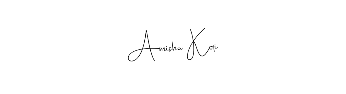 Make a beautiful signature design for name Amisha Koli. With this signature (Andilay-7BmLP) style, you can create a handwritten signature for free. Amisha Koli signature style 4 images and pictures png