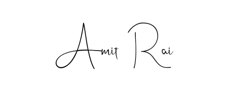 Make your name Amit  Rai memorable on every contract using Andilay-7BmLP autograph style. Instant transparent background export available. Amit  Rai signature style 4 images and pictures png