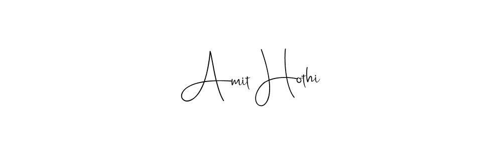 Use a signature maker to create a handwritten signature online. With this signature software, you can design (Andilay-7BmLP) your own signature for name Amit Hothi. Amit Hothi signature style 4 images and pictures png