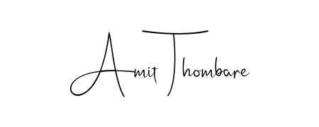 Quickly download Amit Thombare name signature in high-resolution PNG using Andilay-7BmLP style. Ready to insert into PDFs and online applications. Amit Thombare signature style 4 images and pictures png