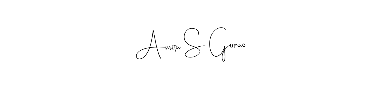 Also we have Amita S Gurao name is the best signature style. Create professional handwritten signature collection using Andilay-7BmLP autograph style. Amita S Gurao signature style 4 images and pictures png