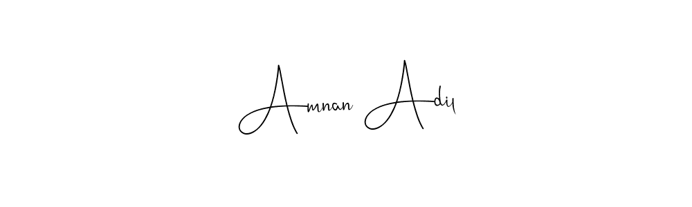 Also we have Amnan Adil name is the best signature style. Create professional handwritten signature collection using Andilay-7BmLP autograph style. Amnan Adil signature style 4 images and pictures png