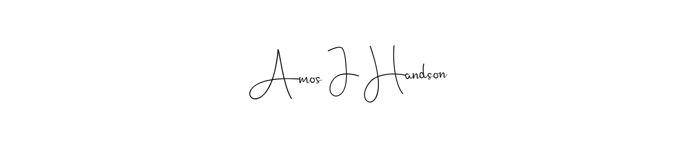 Use a signature maker to create a handwritten signature online. With this signature software, you can design (Andilay-7BmLP) your own signature for name Amos J Handson. Amos J Handson signature style 4 images and pictures png