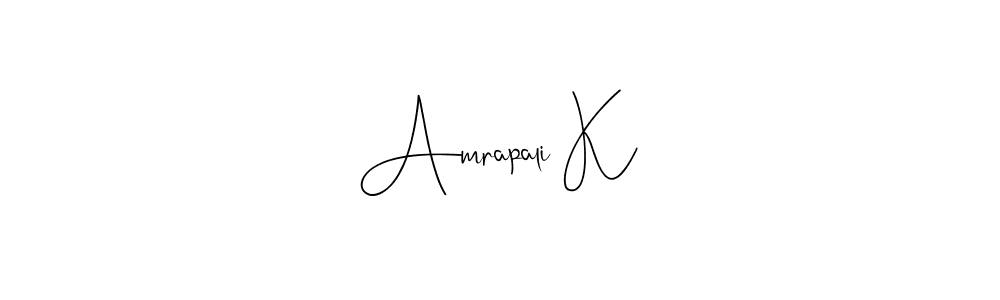 Also we have Amrapali K name is the best signature style. Create professional handwritten signature collection using Andilay-7BmLP autograph style. Amrapali K signature style 4 images and pictures png