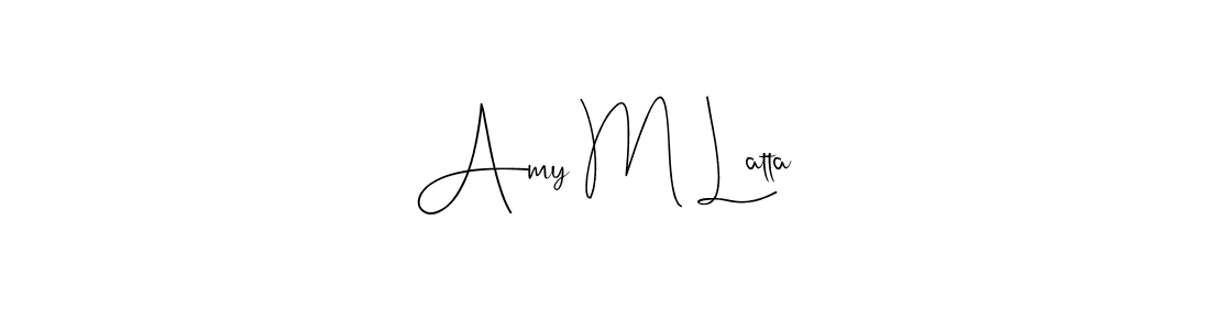 Create a beautiful signature design for name Amy M Latta. With this signature (Andilay-7BmLP) fonts, you can make a handwritten signature for free. Amy M Latta signature style 4 images and pictures png