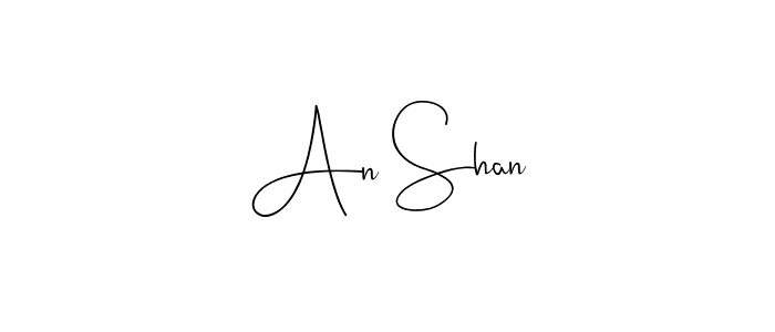 You should practise on your own different ways (Andilay-7BmLP) to write your name (An Shan) in signature. don't let someone else do it for you. An Shan signature style 4 images and pictures png