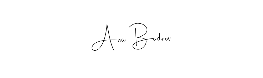 Use a signature maker to create a handwritten signature online. With this signature software, you can design (Andilay-7BmLP) your own signature for name Ana Badrov. Ana Badrov signature style 4 images and pictures png