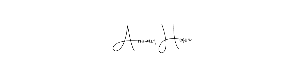 Also we have Anamul Hoque name is the best signature style. Create professional handwritten signature collection using Andilay-7BmLP autograph style. Anamul Hoque signature style 4 images and pictures png