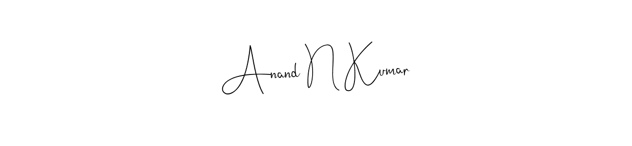 Create a beautiful signature design for name Anand N Kumar. With this signature (Andilay-7BmLP) fonts, you can make a handwritten signature for free. Anand N Kumar signature style 4 images and pictures png