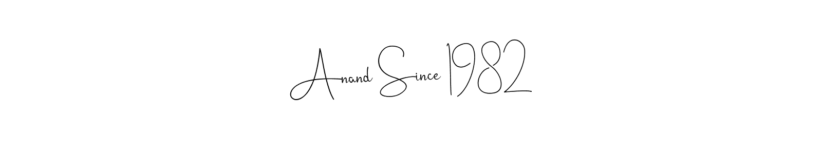 Make a beautiful signature design for name Anand Since 1982. Use this online signature maker to create a handwritten signature for free. Anand Since 1982 signature style 4 images and pictures png