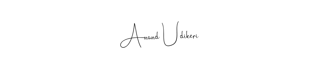 How to make Anand Udikeri name signature. Use Andilay-7BmLP style for creating short signs online. This is the latest handwritten sign. Anand Udikeri signature style 4 images and pictures png