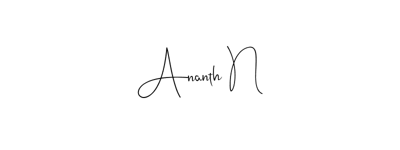 Design your own signature with our free online signature maker. With this signature software, you can create a handwritten (Andilay-7BmLP) signature for name Ananth N. Ananth N signature style 4 images and pictures png