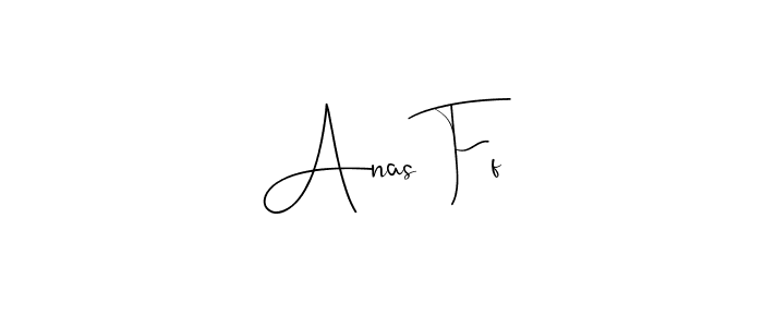 Also we have Anas Ff name is the best signature style. Create professional handwritten signature collection using Andilay-7BmLP autograph style. Anas Ff signature style 4 images and pictures png