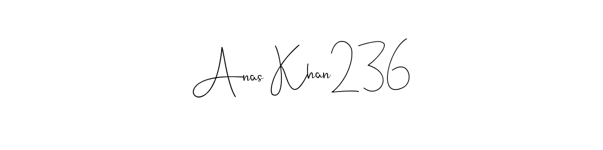 Also we have Anas Khan236 name is the best signature style. Create professional handwritten signature collection using Andilay-7BmLP autograph style. Anas Khan236 signature style 4 images and pictures png