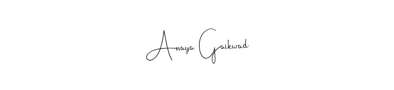 Also we have Anaya Gaikwad name is the best signature style. Create professional handwritten signature collection using Andilay-7BmLP autograph style. Anaya Gaikwad signature style 4 images and pictures png