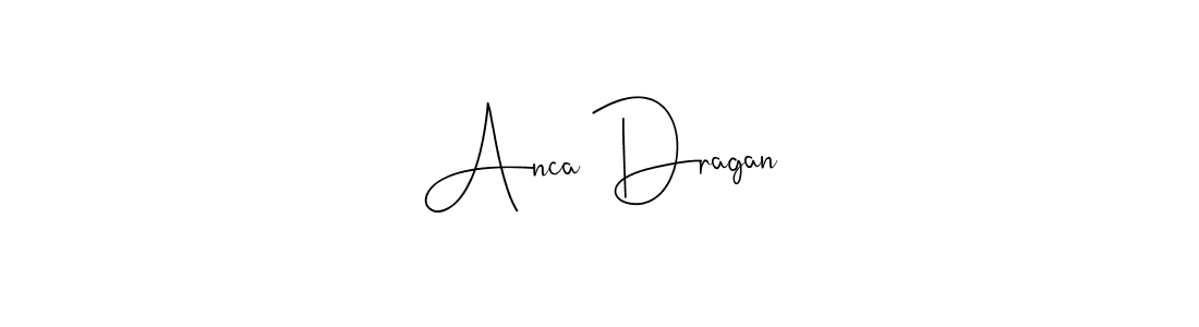 Make a beautiful signature design for name Anca Dragan. With this signature (Andilay-7BmLP) style, you can create a handwritten signature for free. Anca Dragan signature style 4 images and pictures png