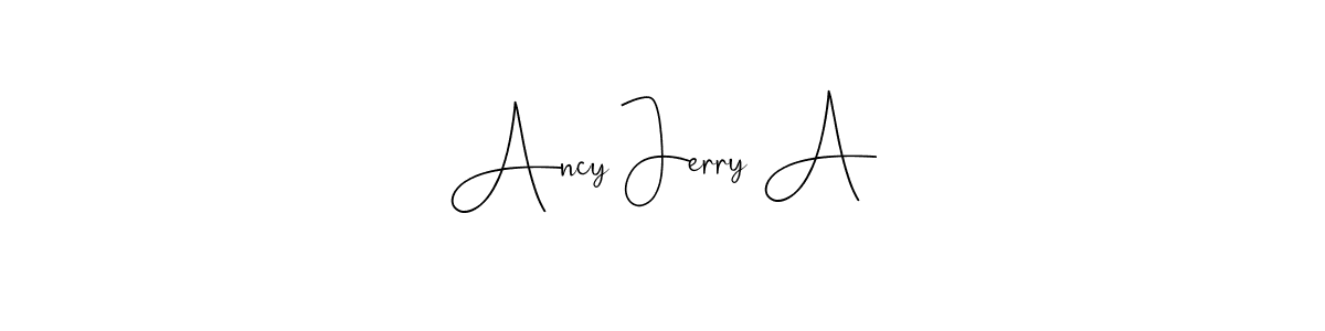 This is the best signature style for the Ancy Jerry A name. Also you like these signature font (Andilay-7BmLP). Mix name signature. Ancy Jerry A signature style 4 images and pictures png