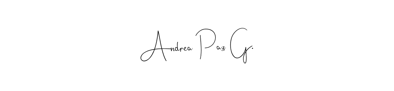 Once you've used our free online signature maker to create your best signature Andilay-7BmLP style, it's time to enjoy all of the benefits that Andrea Paz G. name signing documents. Andrea Paz G. signature style 4 images and pictures png