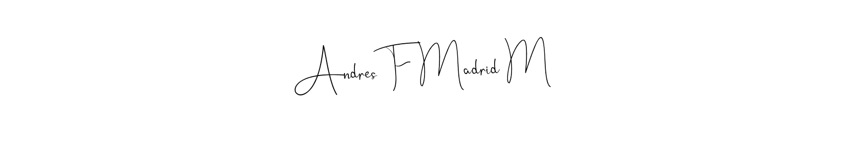 Andilay-7BmLP is a professional signature style that is perfect for those who want to add a touch of class to their signature. It is also a great choice for those who want to make their signature more unique. Get Andres F Madrid M name to fancy signature for free. Andres F Madrid M signature style 4 images and pictures png