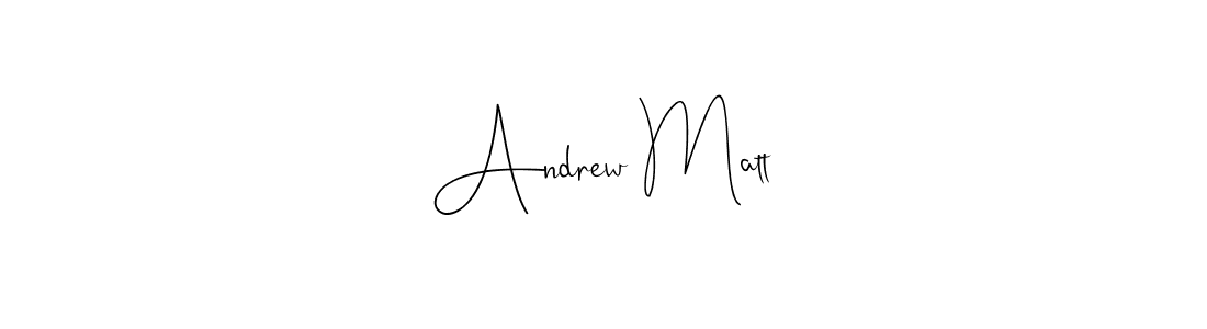 Make a beautiful signature design for name Andrew Matt. Use this online signature maker to create a handwritten signature for free. Andrew Matt signature style 4 images and pictures png