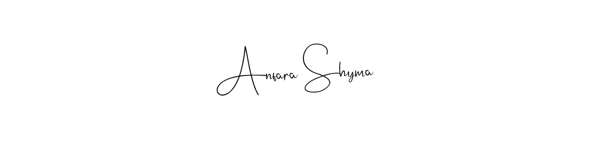 How to make Anfara Shyma signature? Andilay-7BmLP is a professional autograph style. Create handwritten signature for Anfara Shyma name. Anfara Shyma signature style 4 images and pictures png