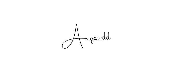 Create a beautiful signature design for name Angawdd. With this signature (Andilay-7BmLP) fonts, you can make a handwritten signature for free. Angawdd signature style 4 images and pictures png