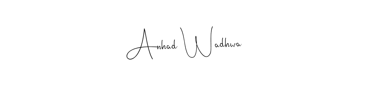 Use a signature maker to create a handwritten signature online. With this signature software, you can design (Andilay-7BmLP) your own signature for name Anhad Wadhwa. Anhad Wadhwa signature style 4 images and pictures png