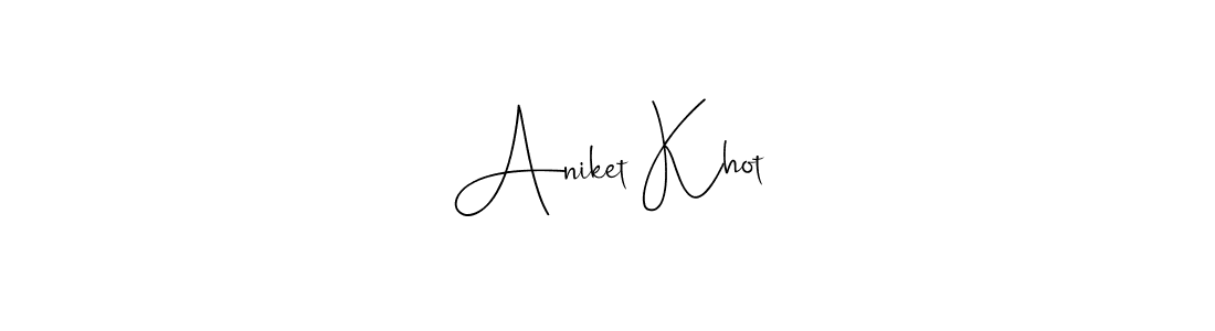 Also we have Aniket Khot name is the best signature style. Create professional handwritten signature collection using Andilay-7BmLP autograph style. Aniket Khot signature style 4 images and pictures png