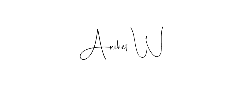 Create a beautiful signature design for name Aniket W. With this signature (Andilay-7BmLP) fonts, you can make a handwritten signature for free. Aniket W signature style 4 images and pictures png