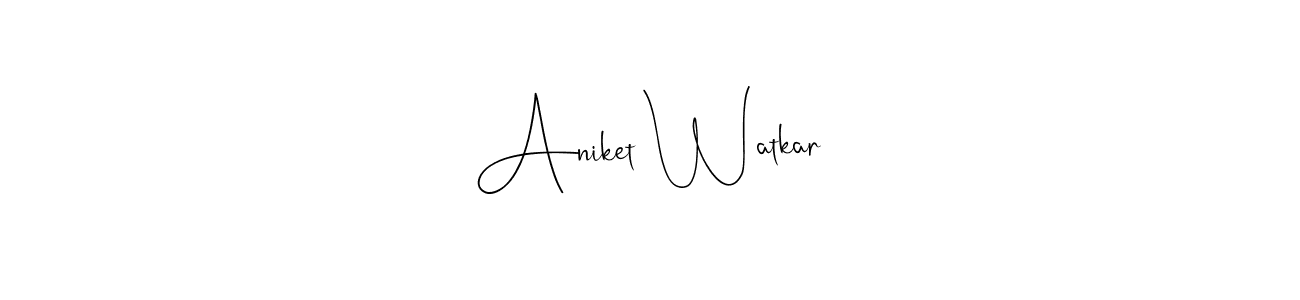 You should practise on your own different ways (Andilay-7BmLP) to write your name (Aniket Watkar) in signature. don't let someone else do it for you. Aniket Watkar signature style 4 images and pictures png