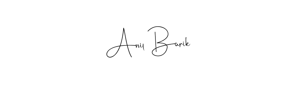 How to make Anil Barik name signature. Use Andilay-7BmLP style for creating short signs online. This is the latest handwritten sign. Anil Barik signature style 4 images and pictures png