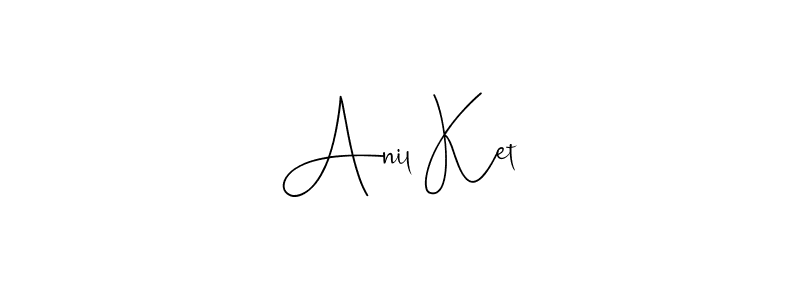 You should practise on your own different ways (Andilay-7BmLP) to write your name (Anil Ket) in signature. don't let someone else do it for you. Anil Ket signature style 4 images and pictures png