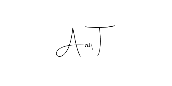 Make a beautiful signature design for name Anil T. With this signature (Andilay-7BmLP) style, you can create a handwritten signature for free. Anil T signature style 4 images and pictures png