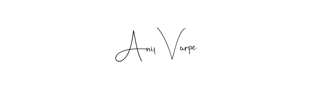 Also You can easily find your signature by using the search form. We will create Anil Varpe name handwritten signature images for you free of cost using Andilay-7BmLP sign style. Anil Varpe signature style 4 images and pictures png