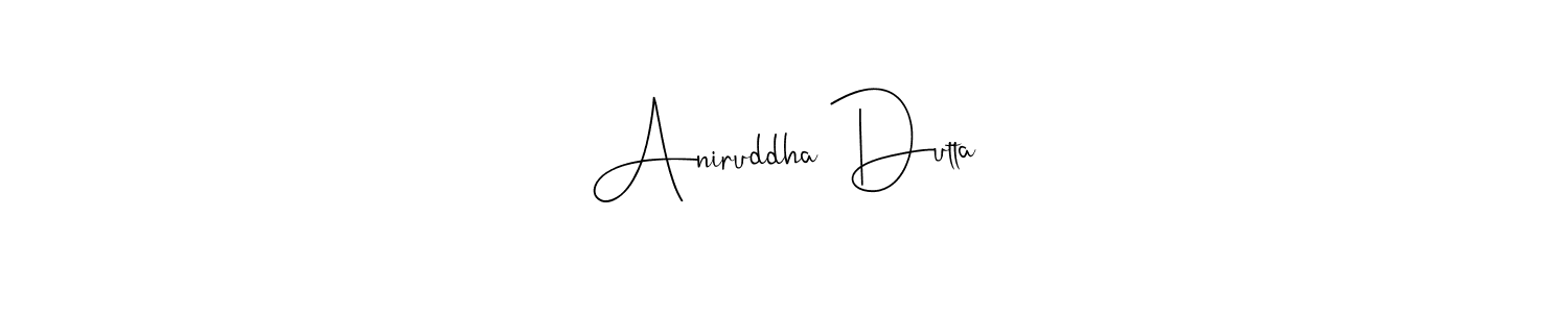 Make a beautiful signature design for name Aniruddha Dutta. With this signature (Andilay-7BmLP) style, you can create a handwritten signature for free. Aniruddha Dutta signature style 4 images and pictures png