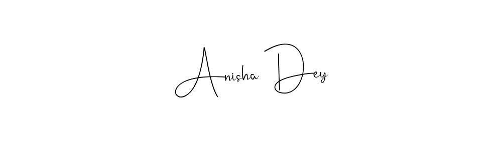 Make a short Anisha Dey signature style. Manage your documents anywhere anytime using Andilay-7BmLP. Create and add eSignatures, submit forms, share and send files easily. Anisha Dey signature style 4 images and pictures png