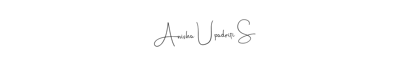 if you are searching for the best signature style for your name Anisha Upadriti S. so please give up your signature search. here we have designed multiple signature styles  using Andilay-7BmLP. Anisha Upadriti S signature style 4 images and pictures png