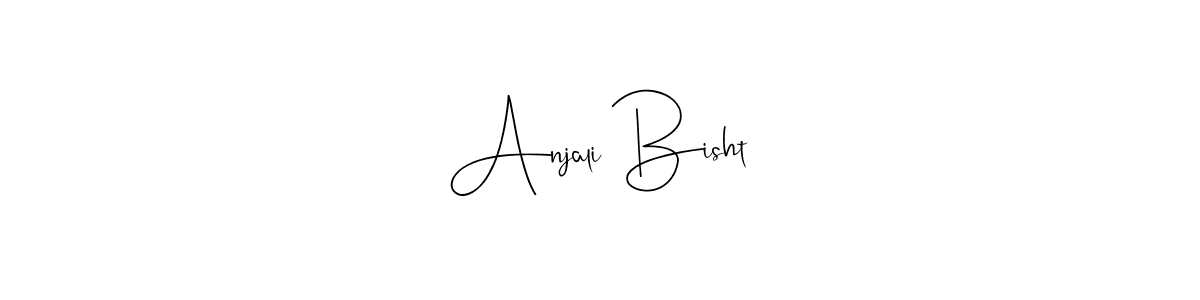 Also we have Anjali Bisht name is the best signature style. Create professional handwritten signature collection using Andilay-7BmLP autograph style. Anjali Bisht signature style 4 images and pictures png