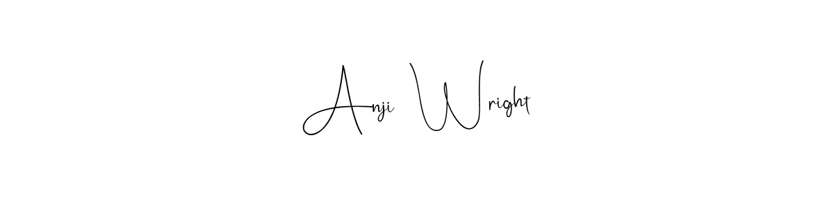 Create a beautiful signature design for name Anji  Wright. With this signature (Andilay-7BmLP) fonts, you can make a handwritten signature for free. Anji  Wright signature style 4 images and pictures png