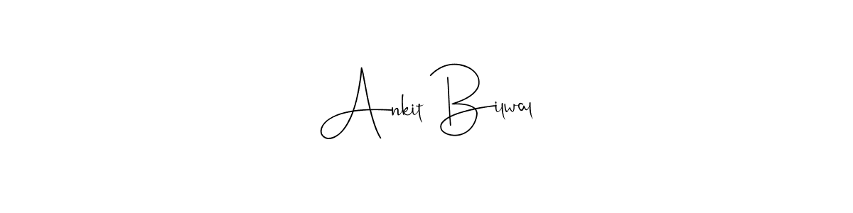 if you are searching for the best signature style for your name Ankit Bilwal. so please give up your signature search. here we have designed multiple signature styles  using Andilay-7BmLP. Ankit Bilwal signature style 4 images and pictures png