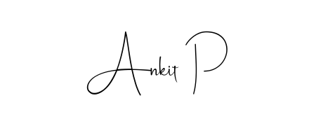 If you are searching for the best signature style for your name Ankit P, here we have designed multiple signature styles using Andilay-7BmLP. Ankit P signature style 4 images and pictures png