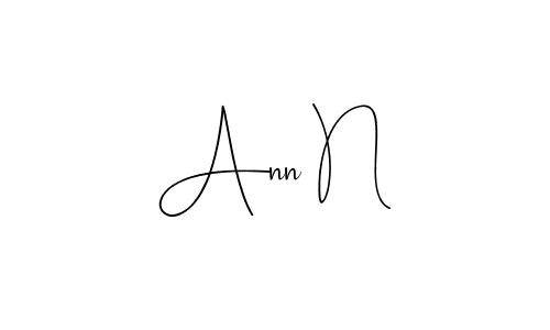 It looks lik you need a new signature style for name Ann N. Design unique handwritten (Andilay-7BmLP) signature with our free signature maker in just a few clicks. Ann N signature style 4 images and pictures png