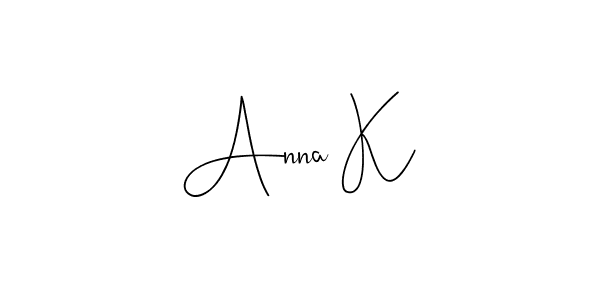 Make a beautiful signature design for name Anna K. With this signature (Andilay-7BmLP) style, you can create a handwritten signature for free. Anna K signature style 4 images and pictures png