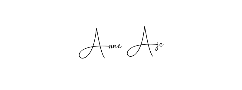 How to make Anne Aje name signature. Use Andilay-7BmLP style for creating short signs online. This is the latest handwritten sign. Anne Aje signature style 4 images and pictures png